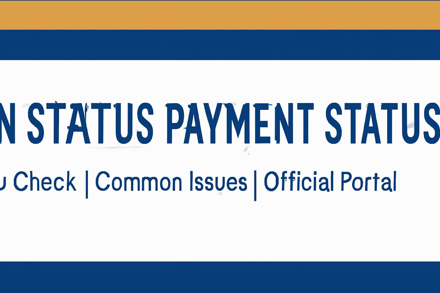 Pension Status Payment Status | How to Check, Common Issues, Official Portal