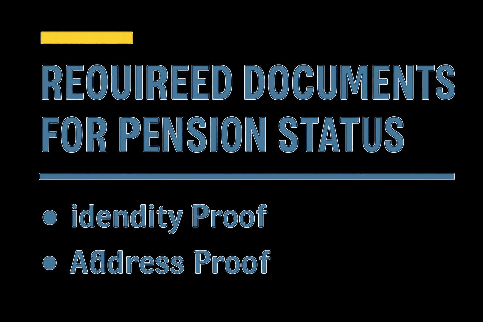 Required Documents for Pension Status