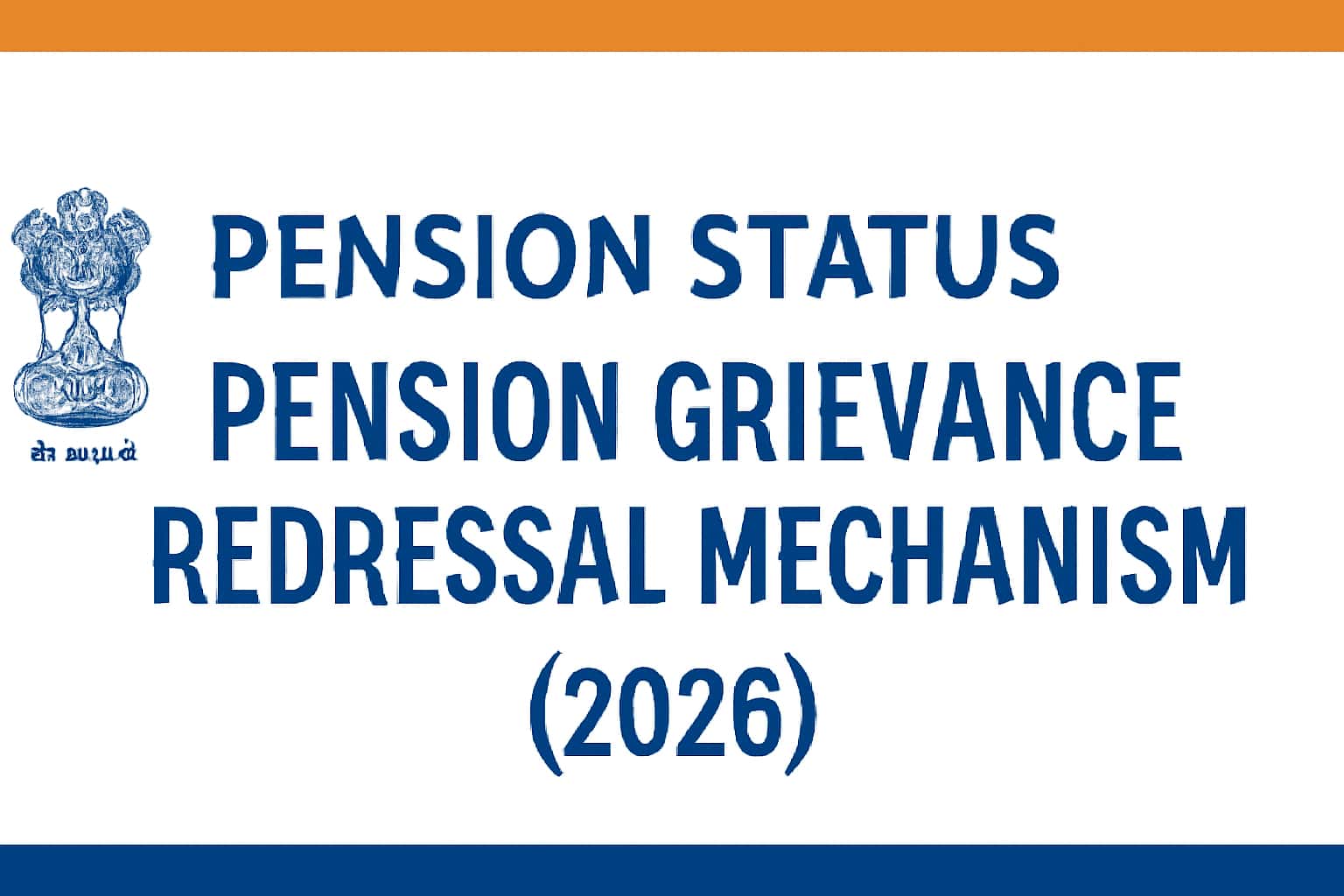 Pension Status: Pension Grievance Redressal Mechanism (2026)